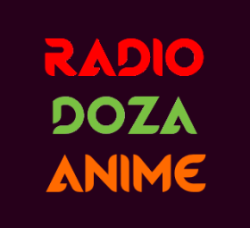 Radio Doza Anime