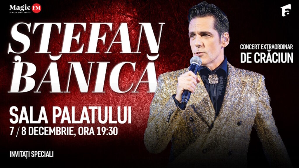 Ștefan Bănică va susține în perioada 7-8 Decembrie Concertul Extraordinar de Crăciun la Sala Palatului