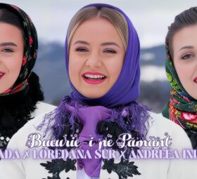 Shada x Loredana Sur x Andreea Indru - Bucurie-i pe Pământ [Versuri]