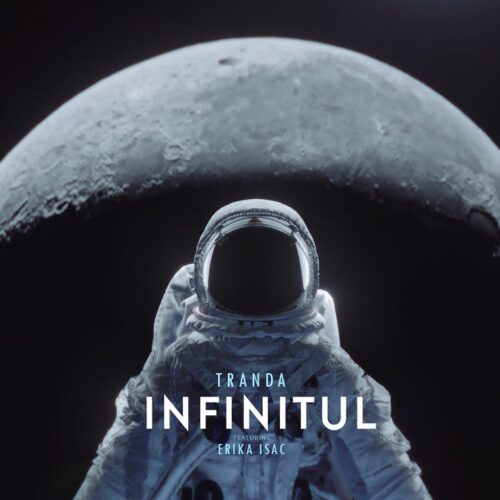 Tranda x Erika Isac - Infinitul [Versuri]