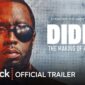 Peacock lansează trailerul pentru noul documentar Diddy: The Making of a Bad Boy