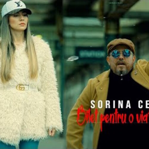 Sorina Ceugea - Bilet pentru o viață bună [Versuri]