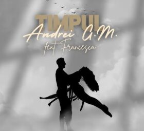 Andrei G.M. feat. Francesca - Timpul [Versuri]