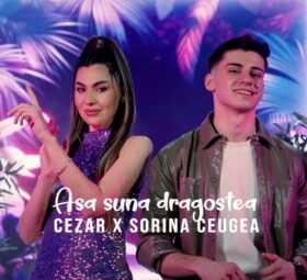 Cezar și Sorina Ceugea - Așa sună dragostea [Versuri]