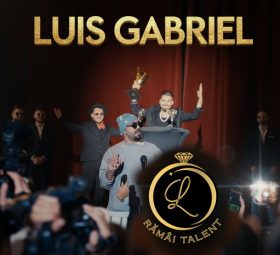 Luis Gabriel - Rămâi talent [Versuri]