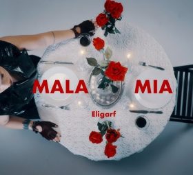 ELIGARF - Mala Mia [Versuri]
