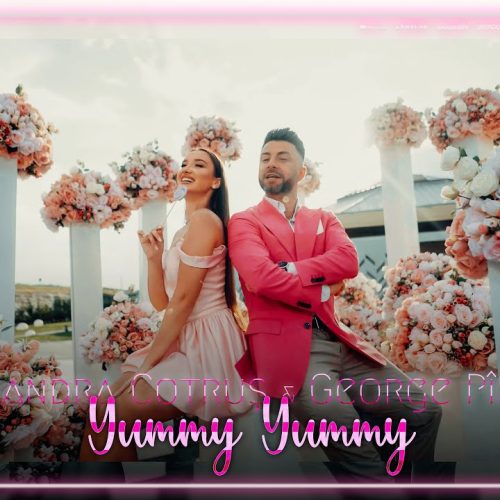 Alexandra Cotruș & George Pîrvan - Yummy Yummy [Versuri]