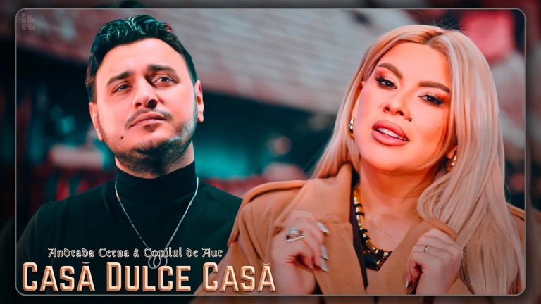 Andrada Cerna & Copilul de Aur – Casă dulce casă [Versuri]