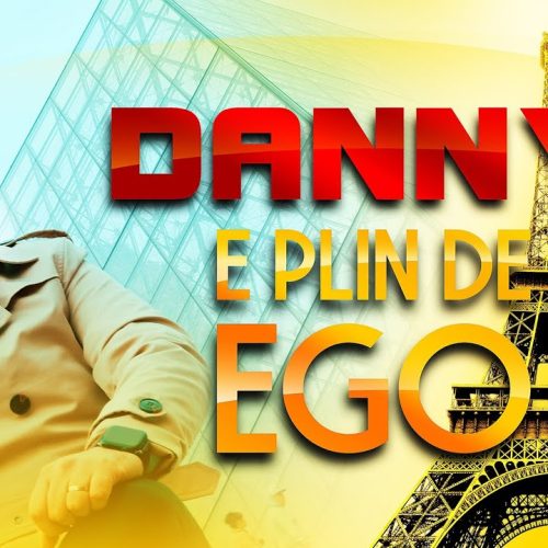 DANNY - E plin de Ego [Versuri]