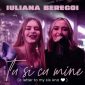 Iuliana Beregoi - Tu și cu mine [Versuri]