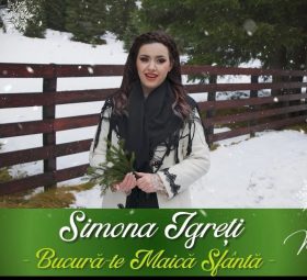 Simona Igreți - Bucură-te Maică Sfântă [Versuri]