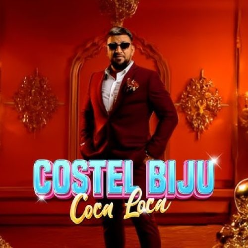 Costel Biju - Coca Loca [Versuri]