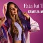 Kamelia Melnic - Fata lui tata [Versuri]