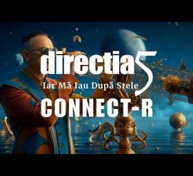 Direcția 5 feat. Connect-R - Iar mă iau după stele [Versuri]