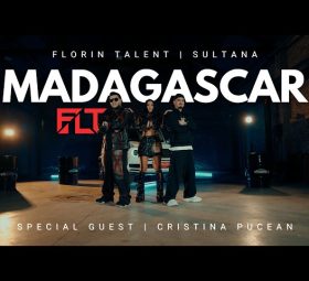Florin Talent x Sultana x Cristina Pucean - Madagascar [Versuri]