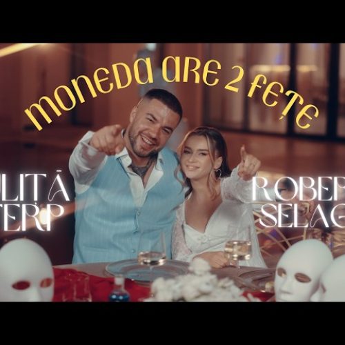 Culiță Sterp x Roberta Selagea - Moneda are două fețe [Versuri]