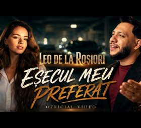 Leo de la Roșiori - Eșecul meu preferat [Versuri]