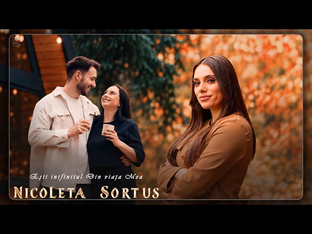 Nicoleta Sortus – Ești inifinitul din viața mea [Versuri]